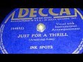 The Ink Spots - Just For A Thrill (1939)
