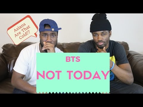 BTS -Not Today Official Reaction