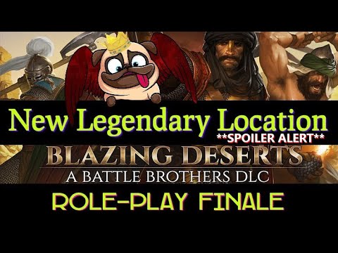 Blazing Deserts: New Legendary Location! **SPOILER ALERT**