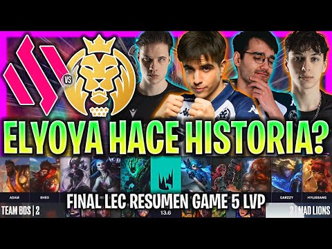 ELYOYA HACE HISTORIA EN LA LEC?  *MUY ÉPICO* | BDS vs MAD GAME 5 RESUMEN FINAL LEC LVP ESPAÑOL