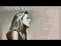Diana Krall S Greatest Hits Full Album Best Of Diana Krall Lossless