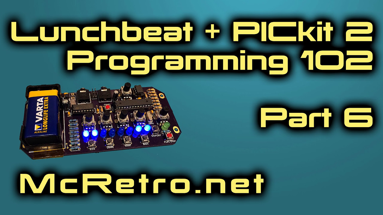 Lunchbeat / PICkit 2 - Programming 102 (Part 6)