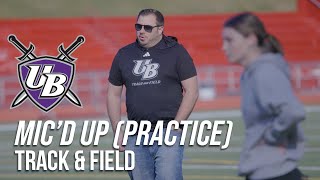 Mic'd Up | Track & Field Practice
