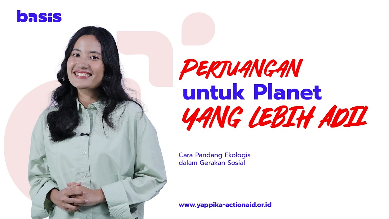 Keadilan Ekologis dalam Gerakan Sosial