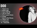 Dido Greatest Hits - Thank You, White Flag, Here With Me, Life For Rent - Full Album