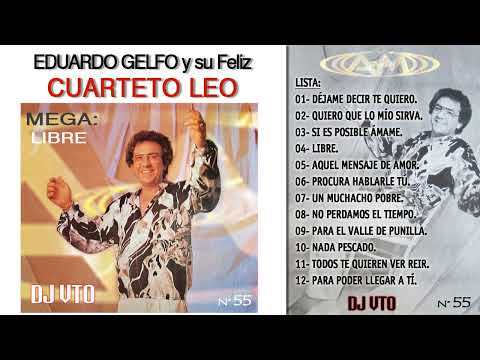MEGA CUARTETO LEO LP N° 55 / DJ VTO