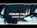 Poker Face - Lady Gaga | Audio Edit