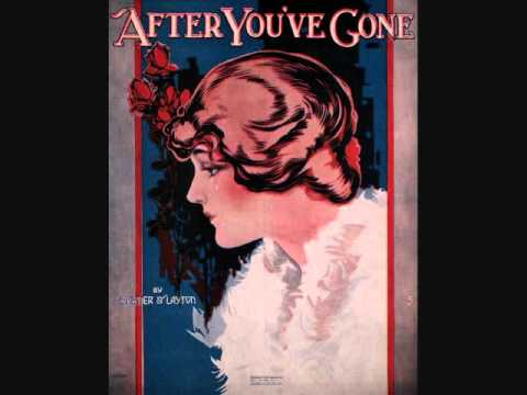 Marion Harris - After You've Gone (1918)