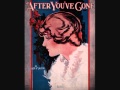 Marion Harris - After You've Gone (1918) 