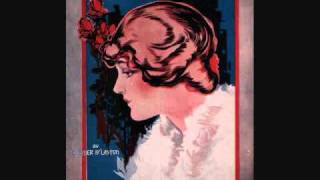 Marion Harris - After You&#39;ve Gone (1918)