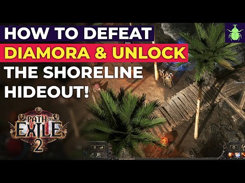 How to Defeat Diamora & Unlock The Shoreline Hideout - Path of Exile 2