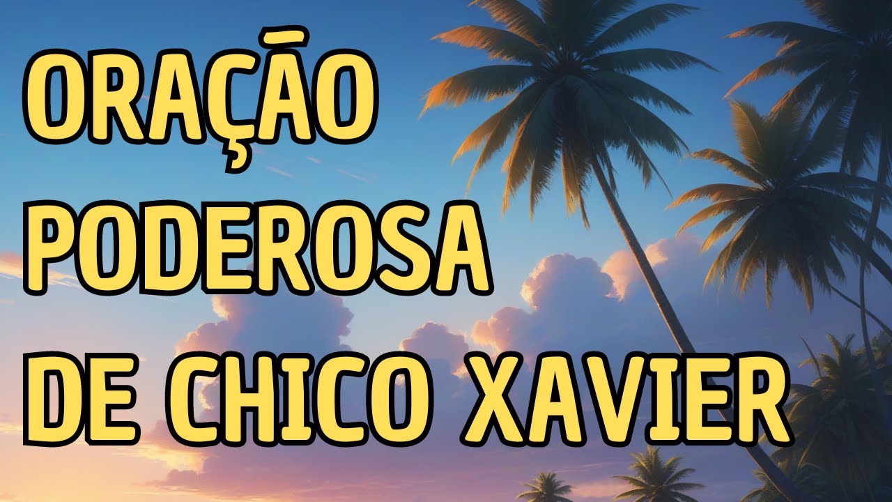Transformando Vidas com a Oração : Ensinamentos de Chico Xavier