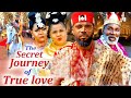 the secret journey of true love Frederick Leonard & Uju Okoli  5&6 2022 Latest Nigerian Movies