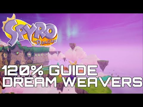 Spyro The Dragon (Reignited) 120% Guide DREAM WEAVERS (ALL GEMS, DRAGONS, EGGS...)