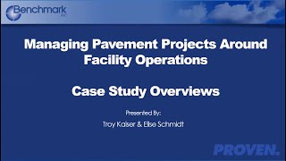 Case Studies (3/3 in series) - Managing Pavement Projects Around Facility Operations