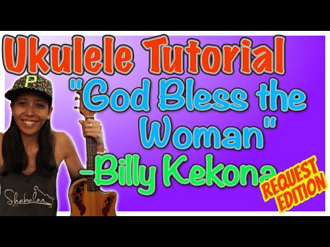 "God Bless the Woman" Ukulele Tutorial - Billy Kekona - Teach Me Tuesdays