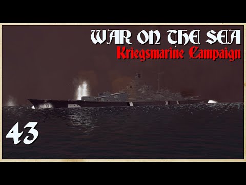 War on the Sea || Schlacht im Atlantik || Ep.43  -Knocking off the Rust