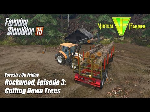 Farming Simulator 15 - Rockwood Ep3: Cutting Down Trees
