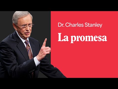 La promesa – Dr. Charles Stanley