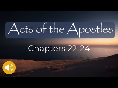 🌞 Daily Bible Study with Commentary 😴| Acts 22-24 | Paul's Defense and Journey to Rome 🛡️⚖️🕊️