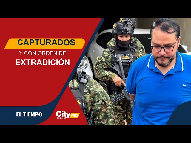 Así capturaron a criminales requeridos en el exterior por lavado de activos y narcotráfico