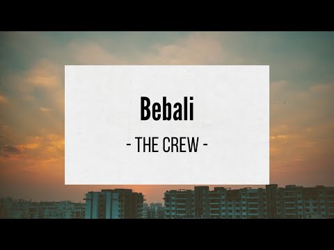 Bebali ( Lirik ) - The Crew