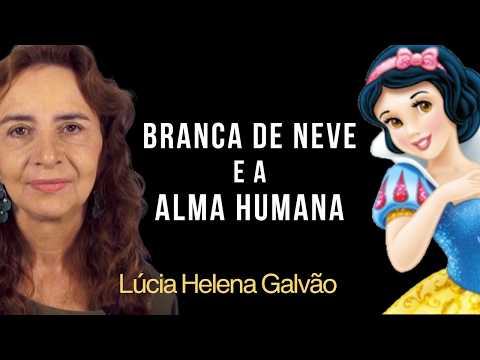 SNOW WHITE AND THE HUMAN SOUL: Symbolic elements in the story - Lúcia Helena Galvão da Nova Acrópole