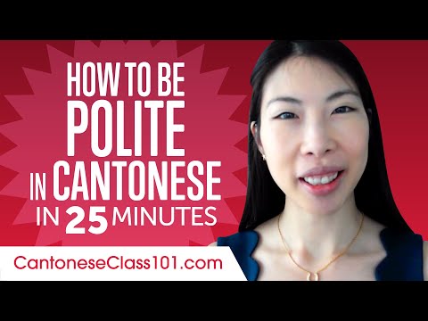 Good Manners: What to Do and Say in Cantonese?