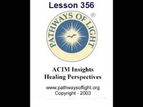 ACIM Insights - Lesson 356 - Pathways of Light