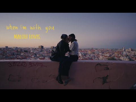 Malou Lovis - when I’m with you