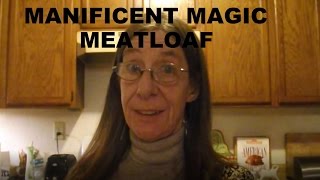 Magnificent Magical Meatloaf