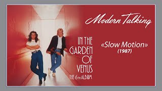 Modern Talking - «Slow Motion» (1987) B2