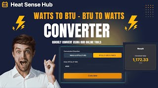 Convert Watts To BTU's and BTU's To Watts With Our Free Online Tools 1