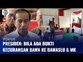 Presiden Jokowi Soal Kecurangan Di Pilpres 2024 Penghitungan Dilakukan Terbuka Fokus
