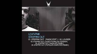 Lo-Fi-Fnk - Steppin&#39; Out (Popular Computer Remix)