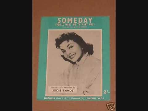 Jodie Sands - Someday (You'll Want Me to Want You) (1958)