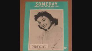 Jodie Sands - Someday (You&#39;ll Want Me to Want You) (1958)