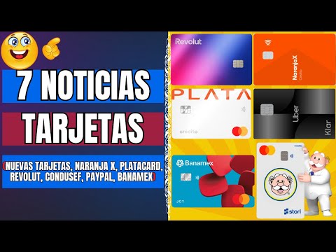 7 Card News Items (New Cards, Orange X, PLATACARD, Revolut, CONDUSEF, PayPal, BANAMEX)