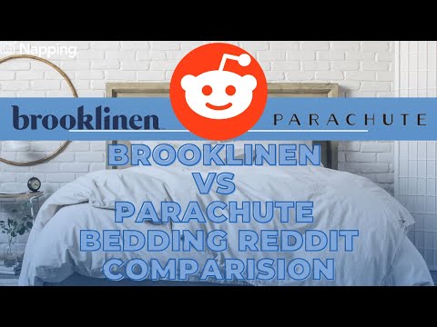 Brooklinen vs Parachute Bedding Reddit Comparison From Napping.com