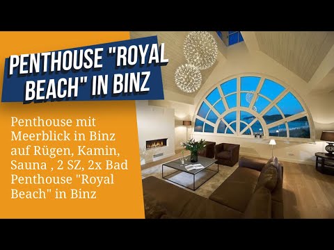 Live Besichtigung Penthouse Royal Beach im Strandschloss Binz auf Rügen - Ostseebad Binz