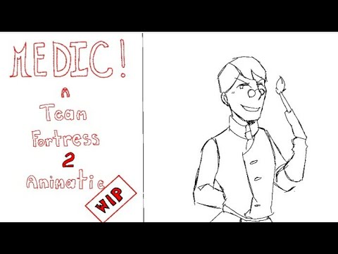 Medic! The Musical // TF2 Storyboard Animatic