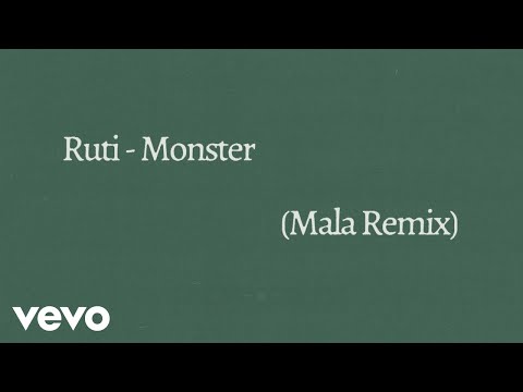 Ruti - Monster (Mala Remix)
