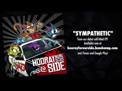 Hooray for Our Side - Sympathetic (feat. Vince Walker of Suburban Legends)