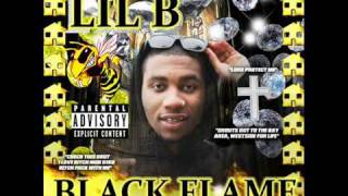 Lil B The Based God   Black Flame Mixtape   Bitch Fuck With me