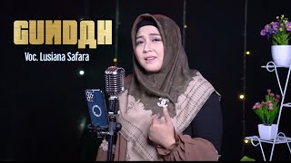 Download lagu GUNDAH - cover Lusiana Safara || asli bikin candu mp3