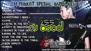 Download lagu DUGEM FUNKOT SPESIAL HEPPY NEW YERS 2021| Dj OSCAL 255™ mp3