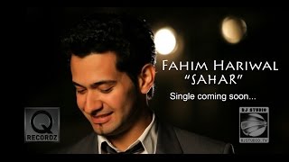 Fahim Hariwal - Sahar - OFFICIAL VIDEO HD
