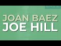 Joan Baez - Joe Hill (Official Audio)