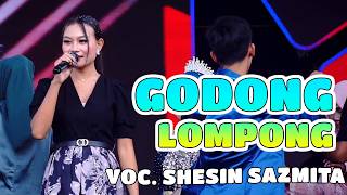 Download lagu GODONG LOMPONG - SHESIN SAZMITA - NEW GENERATION PANTURA ' SHESIN SAZMITA GROUP '. mp3