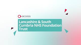 Lancashire & South Cumbria NHS Foundation Trust - Access Rio Smart Notes